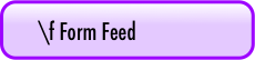 \f Form Feed